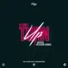 Turn Up (feat. Wizkid & Reekado Banks) - Single album lyrics, reviews, download