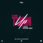 Turn Up (feat. Wizkid & Reekado Banks) artwork