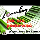Jak Cię Poderwać (Eurodance 90's Radio Remix) artwork