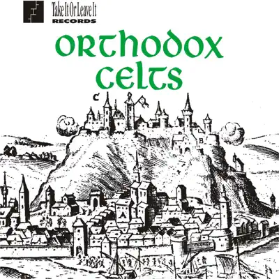 Orthodox Celts Vol. 1 - Orthodox Celts