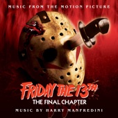 Friday the 13th: The Final Chapter (Motion Picture Soundtrack)