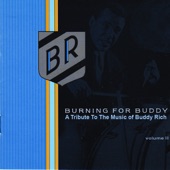 Burning for Buddy: A Tribute to the Music of Buddy Rich, Vol. 2 artwork