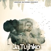 Ja Tujhko artwork