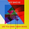 Like You (Paris Green Remix) - Single
