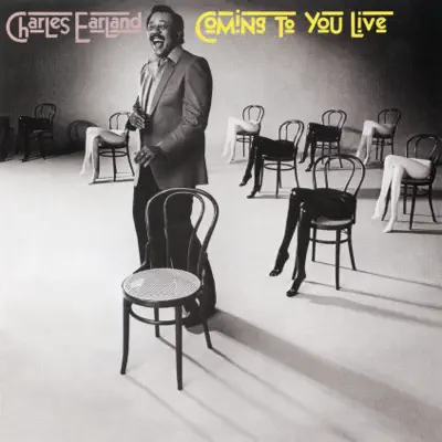 Coming to You Live - Charles Earland Coming to You Live - Charles Earland