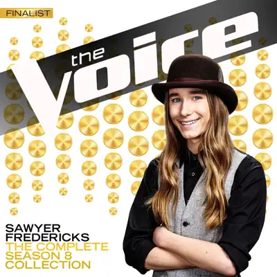 The Complete Season 8 Collection (The Voice Performance) - Sawyer Fredericks