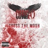 Cross The Mosh - Single