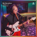 No Vacation - Dream Girl