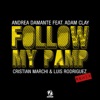 Follow My Pamp (Cristian Marchi & Luis Rodriguez Remix) [feat. Adam Clay] - Single