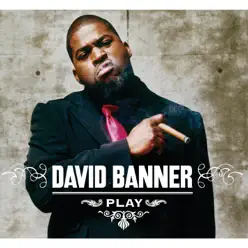 Play - Single - David Banner