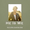 He Is We Chapter One - EP