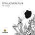 Untouchable Funk - EP album cover