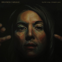 Brandi Carlile - By The Way, I Forgive You artwork