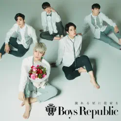Nagareru Hoshini Hanatabao - Single - Boys Republic Nagareru Hoshini Hanatabao - Single - Boys Republic