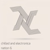 Chilled and Electronica Nation 6, 2018