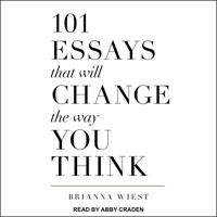 101 Essays That Will Change the Way You Think