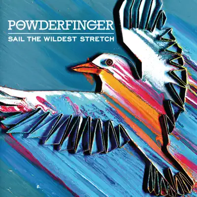 Sail the Wildest Stretch - Single - Powderfinger