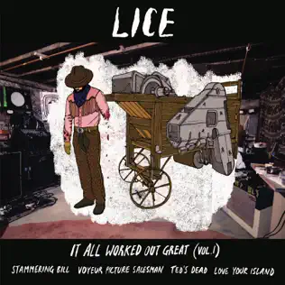 descargar álbum Lice - It All Worked Out Great Vol1 Vol2