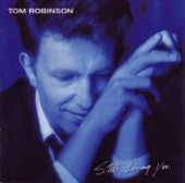 Tom Robinson - Still loving you 1986