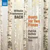 W.F. Bach: 6 Duets for 2 Flutes album lyrics, reviews, download