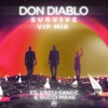 Survive (feat. Emeli Sandé & Gucci Mane) [VIP Mix]