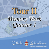 Catholic Schoolhouse Tour 2 Quarter 1 Memory Work Music - Catholic Schoolhouse