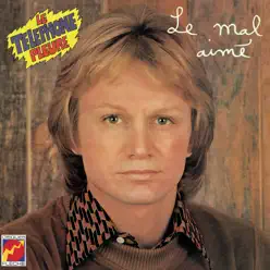 Le mal aimé / Le téléphone pleure - Claude François