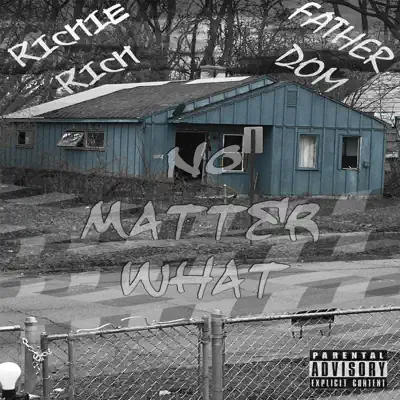 No Matter What - Single - Richie Rich