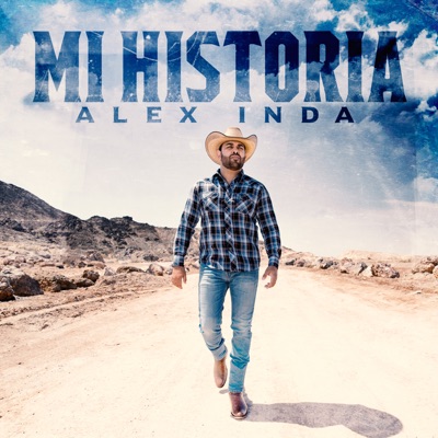 Mi Historia - Alex Inda