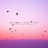 Bound Together (feat. VANYO) - Single artwork