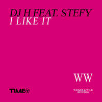 DJ H - I Like It (feat. Stefy) - EP artwork