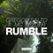 Rumble (feat. MC Spyder) - Gregor Salto lyrics