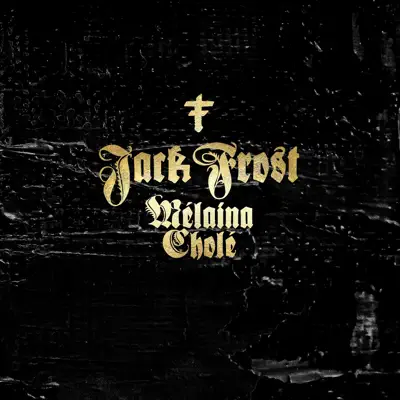 Mélaina Cholé - Jack Frost