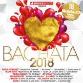 BACHATA 2018 - 18 Bachata Hits (Bachata Romántica y Urbana) artwork