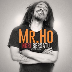 Mr. Ho - NKRI Bersatu