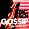 Stream & download Gossip (feat. UGK & Big K.R.I.T.) - Single