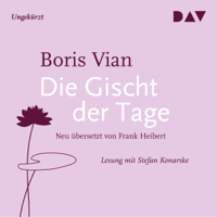 Boris Vian - Die Gischt der Tage artwork