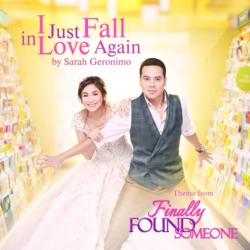Sarah Geronimo - I Just Fall in Love Again (From "Finally Found Someone")