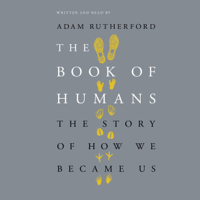 Adam Rutherford - The Book of Humans (Unabridged) artwork