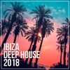 Ibiza Deep House 2018