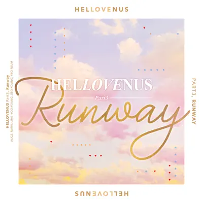 HELLOVENUS, Pt. 3 - Runway - Single - Hello Venus