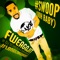 Ooh Baby (Swoop) [feat. DJ Schreach & ShesCreams] - Fwea-Go Jit lyrics