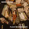 Place We Were Made - Single album lyrics, reviews, download