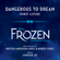 Dangerous to Dream (From "Frozen: The Broadway Musical" / First Listen) - Caissie Levy & The Ensemble of Frozen: The Broadway Musical