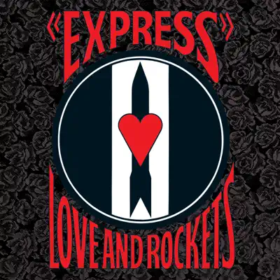 Express - Love and Rockets