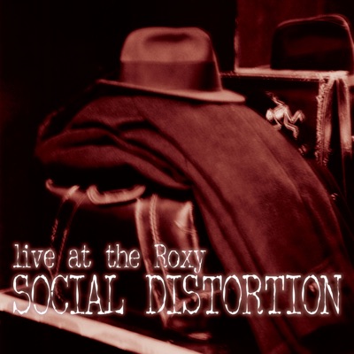 Live At the Roxy - Social Distortion