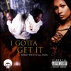 I Gotta Get It (feat. Amil) - Single