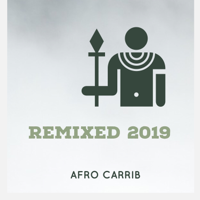 Afro Carrib - Remixed 2019 artwork