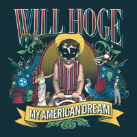 Will Hoge - My American Dream artwork