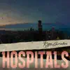 Hospitals - Single album lyrics, reviews, download